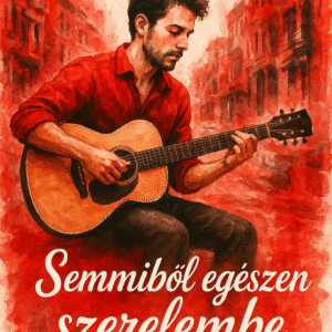 Semmiből egészen szerelembe (EPUB,MOBI)